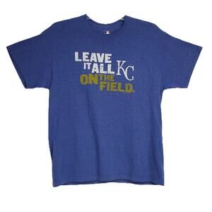 MLB Genuine Merchandise KC Royals "Leave All On The Field" Blue Tee Large